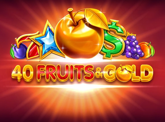 40 Fruits & Gold-AMUSNET