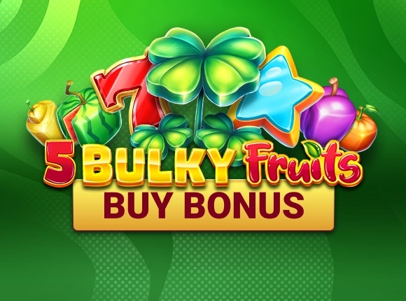 Bulky Fruits Buy Bonus-AMUSNET
