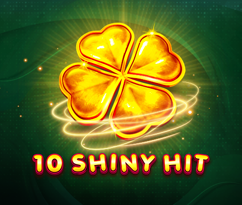 10 Shiny Hit-EGT DIGITAL