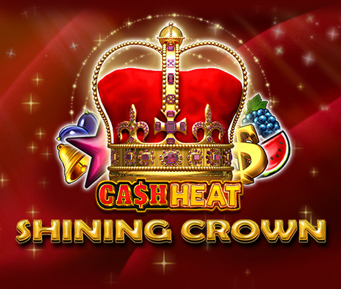 Shining Crown Cash Heat-EGT DIGITAL